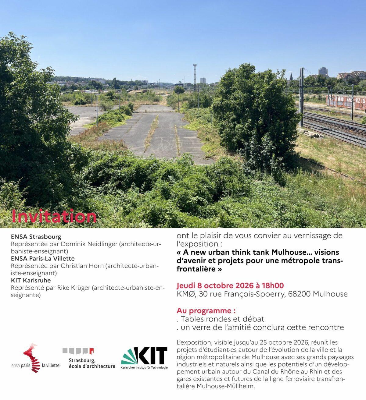 Invitation à l'exposition A new urban think tank Mulhouse : friche ferroviaire en bord de voies, KMØ, 30 rue François-Spoerry